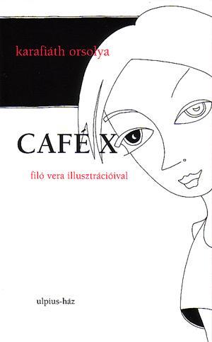 Café X - Filó Vera illusztrációival