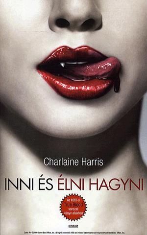 Inni és élni hagyni - True Blood 1.