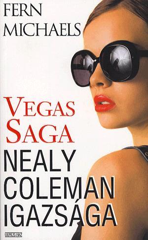 Vegas Saga 4. - Nealy Coleman igazsága