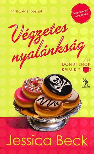 Végzetes nyalánkság - Donut Shop krimik 2.