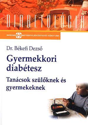 Gyermekkori diabétesz - Tanácsok szülőknek és gyermekeknek