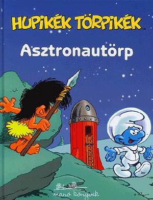 Hupikék törpikék: Asztronautörp