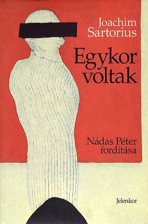 Egykor voltak