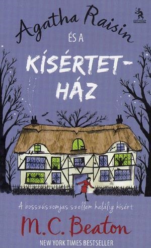 Agatha Raisin és a kísértetház