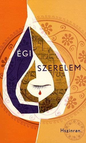 Égi szerelem - Egy tibeti asszonysors