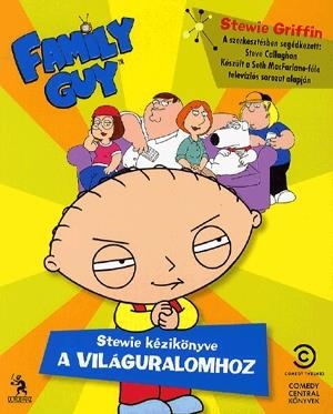 Family Guy - Stewie kézikönyve a világuralomhoz