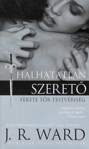 Halhatatlan szerető - Fekete Tőr Testvériség 8.