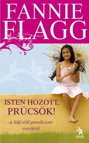 Isten hozott, Prücsök!