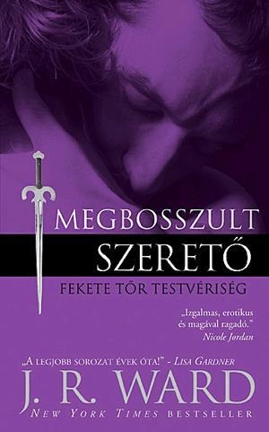 Megbosszult szerető - Fekete Tőr Testvériség 7.