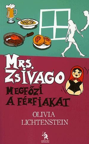 Mrs. Zsivago megfőzi a férfiakat
