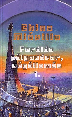 Perdido pályaudvar, végállomás I-II.