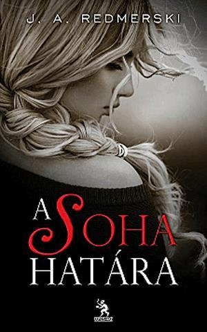 A soha határa