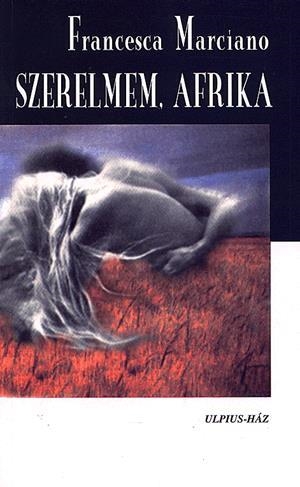 Szerelmem, Afrika