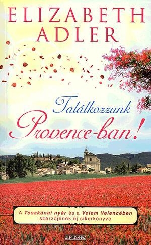 Találkozzunk Provence-ban!