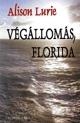 Végállomás, Florida