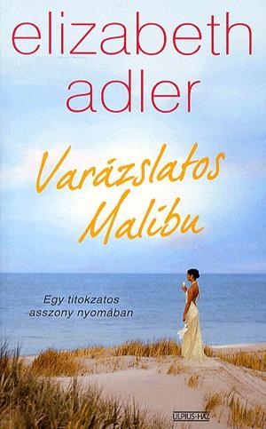 Varázslatos Malibu - Egy titokzatos asszony nyomában