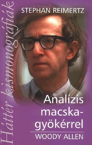 Analízis macskagyökérrel - Woody Allen