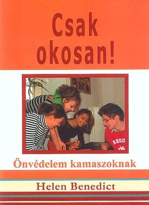 Csak okosan! - Önvédelem kamaszoknak