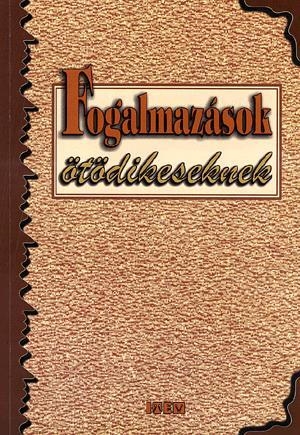 Fogalmazások ötödikeseknek