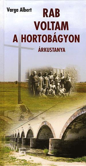 Rab voltam a Hortobágyon - Árkustanya, 1950-1953