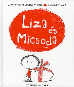 Liza és Micsoda