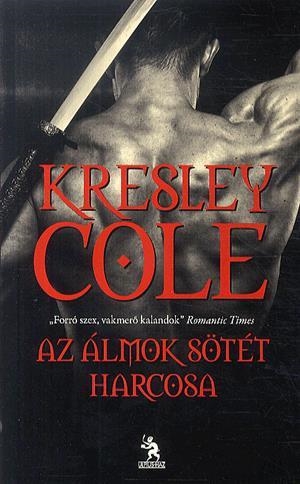Az álmok sötét harcosa - Halhatatlanok alkonyat után sorozat 9.