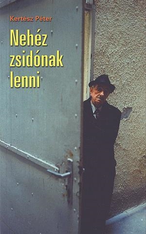 Nehéz zsidónak lenni