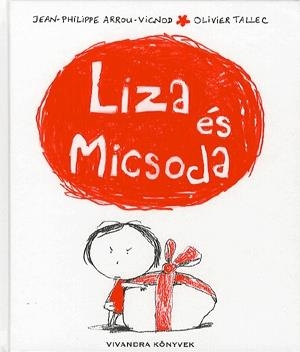 Liza és Micsoda